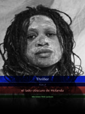 cover image of THRILLER EL LADO OBSCURO DE HOLANDA